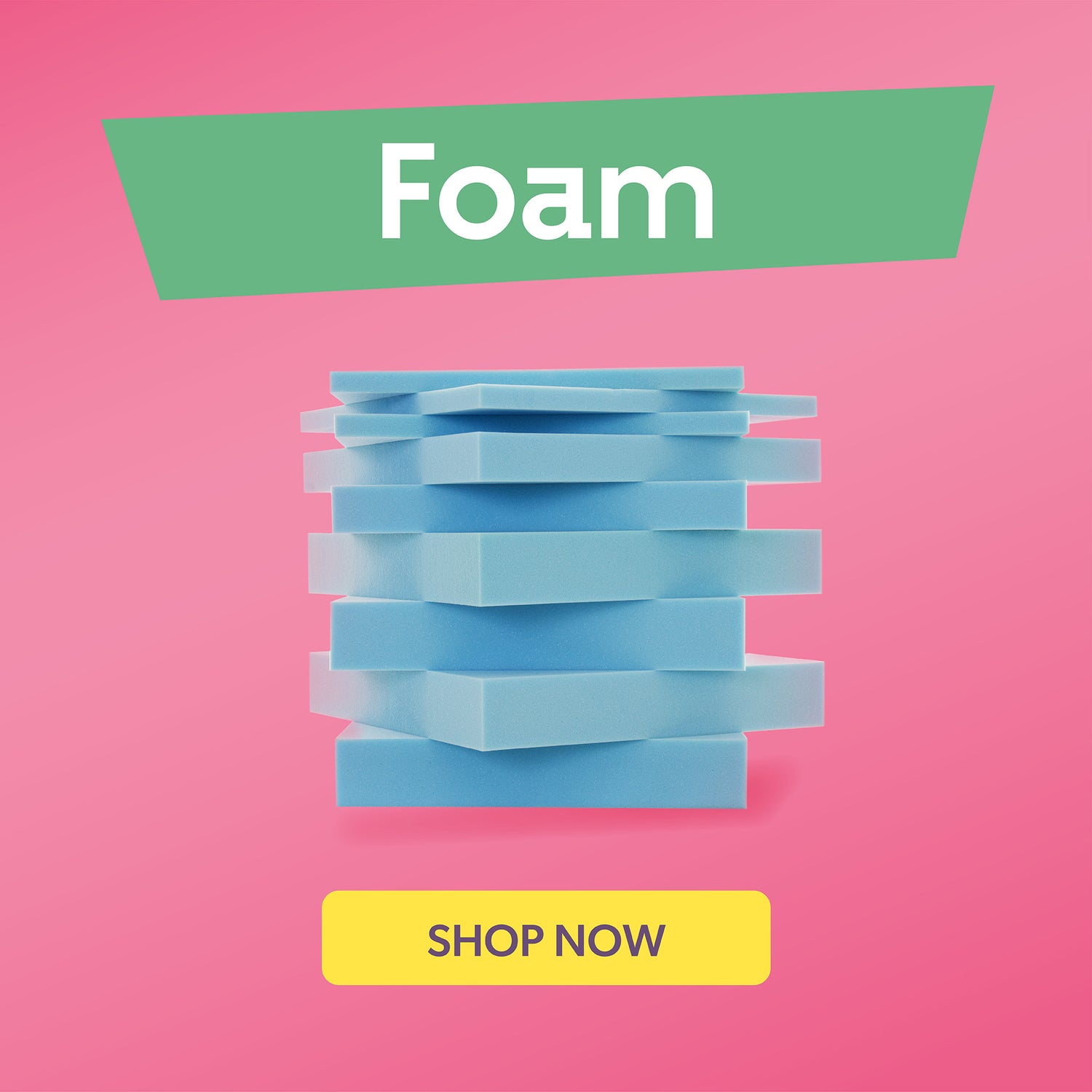 Foam